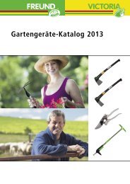 Gartengeräte-Katalog 2013 - Freund Victoria Gartengeräte GmbH