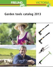 Garden tools catalog 2013 - Freund Victoria Gartengeräte GmbH