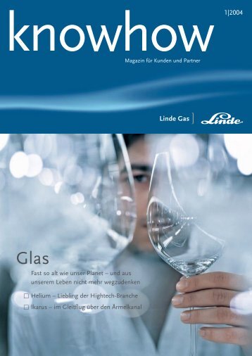 Ausgabe 01 2004 (PDF, 613.2Kb) - Linde Gas