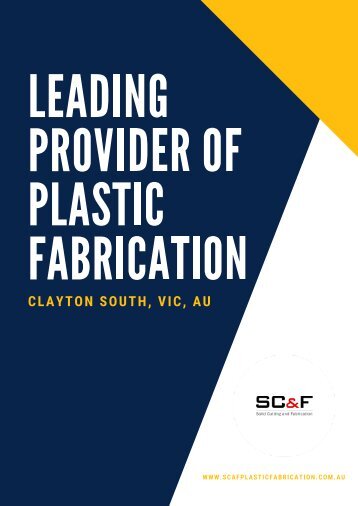 Leading Provider of Plastic Fabrication