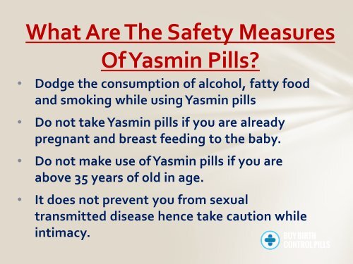 Have Yasmin Birth Control Pills For Pregnancy Prevention