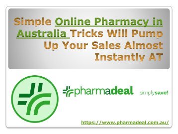 Simple Online Pharmacy in Australia Tricks Will Pump Up Your Sales Almost Instantly