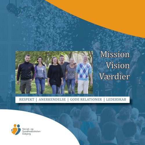 Mission Vision Værdier