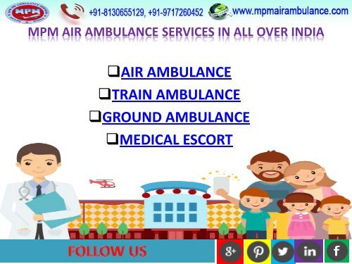 Need Reliable MPM Air Ambulance Services in Jammu with MD Doctors