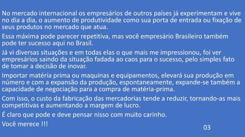 BENEFICIOS DA IMPORTAÇÃO - AUMENTO DA PRODUTIVIDADE - 02-05