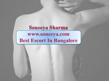 Bangalore Escort By Soneeya.com