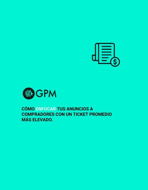 Como Enfocar Tus Anuncios a Compradores Con Un Ticket Promedio Mas Elevado