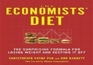 [+][PDF] TOP TREND The Economists  Diet: The Surprising Formula for Losing Weight and Keeping It Off  [FREE] 