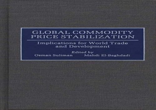 [+]The best book of the month Global Commodity Price Stabilization: Implications for World Trade and Development  [READ] 