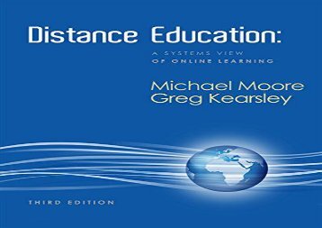 Read Distance Education: A Systems View of Online Learning (What s New in Education) Online
