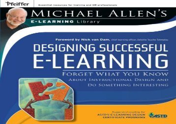 Free Download Designing Successful E-Learning: Forget What You Know About Instructional Design and Do Something Interesting - Michael Allen s Online Learning Library (Essential Tools Resource) Any device