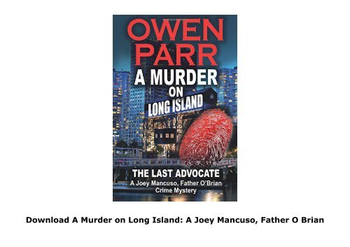 Download A Murder on Long Island: A Joey Mancuso, Father O Brian Crime Mystery: Volume 2 Kindle ready