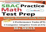 Audiobook SBAC Test Prep: 4th Grade Math Common Core Practice Book and Full-length Online Assessments: Smarter Balanced Study Guide With Performance Task (PT) and Computer Adaptive Testing (CAT) epub ready