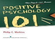 Read Positive Psychology 101 (The Psych 101 Series) Full Ebook