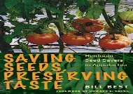 Free Saving Seeds, Preserving Taste: Heirloom Seed Savers in Appalachia | PDF File