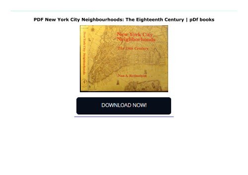 PDF New York City Neighbourhoods: The Eighteenth Century | pDf books