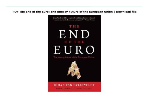 PDF The End of the Euro: The Uneasy Future of the European Union | Download file