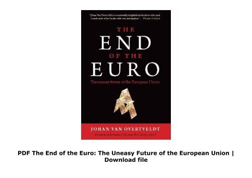 PDF The End of the Euro: The Uneasy Future of the European Union | Download file