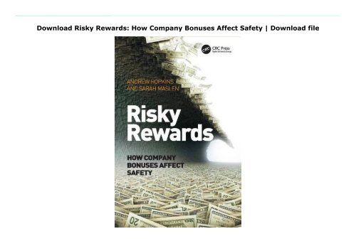 Download Risky Rewards: How Company Bonuses Affect Safety | Download file