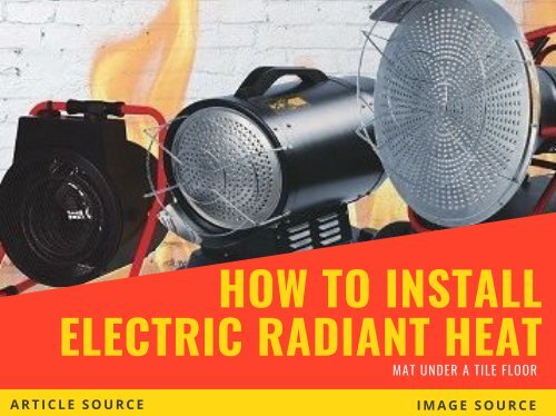 How To Install Electric Radiant Heat Mat