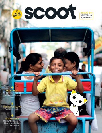 July 2018 - Scoot In-flight Magazine