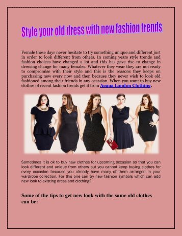 Style your old dress with new fashion trends