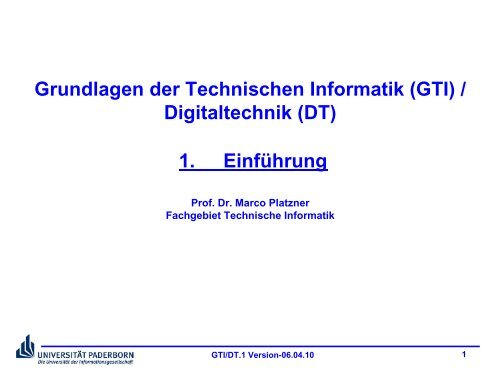 Grundlagen der Technischen Informatik (GTI) / Digitaltechnik (DT) 1 ...