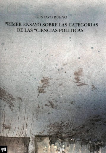 1991 - Gustavo Bueno - Primer ensayo sobre las categorías de las -ciencias políticas- Biblioteca riojana. 1991