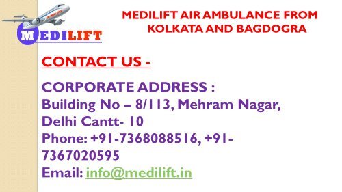 Hired Best Air Ambulance from Kolkata and Bagdogra Provided by Medilift