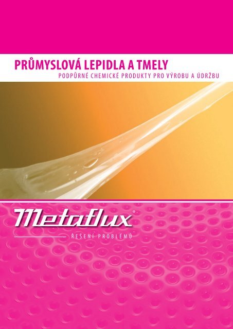 Lepicí a těsnicí prostředky - Metaflux