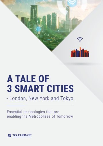 A Tale of 3 Smart Cities