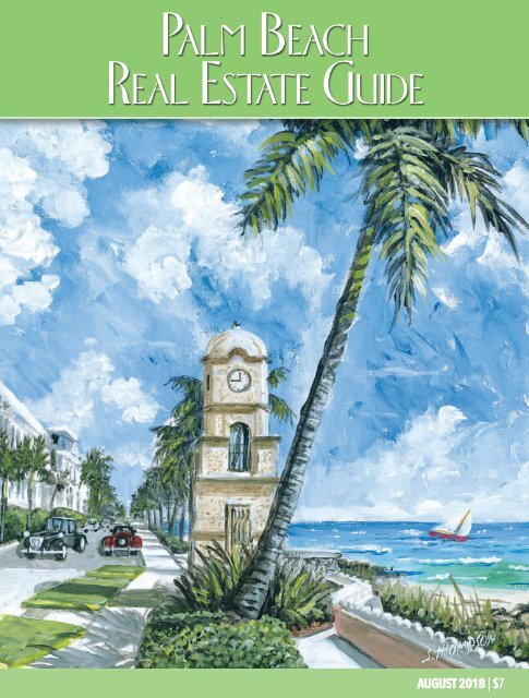 August 2018 Palm Beach Real Estate Guide