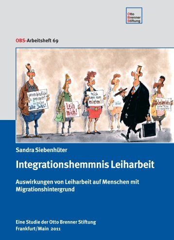 Integrationshemmnis Leiharbeit - Otto Brenner Shop