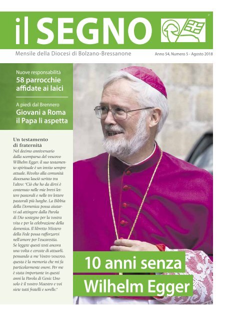 Il Segno - Mensile della Diocesi die Bolzano-Bressanone - Anno 54, numero 5, agosto 2018