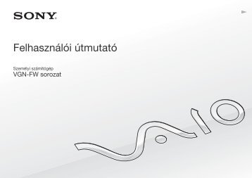 Sony VGN-FW54MR - VGN-FW54MR Istruzioni per l'uso Ungherese