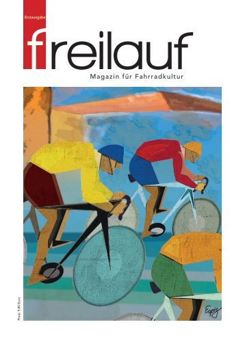 FREILAUF - Magazin für Fahrradkultur - Ausgabe 2018