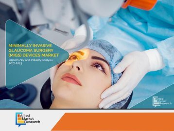 Emerging Trends in Minimally Invasive Glaucoma Surgery (MIGS) Devices Market 