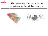 BIM Implementeringsstrategi og erfaring fra hospitalsprojekterne