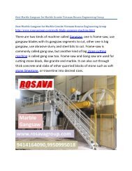 Best Marble Gangsaw for Marble  Granite Vietnam Rosava Engineering Group