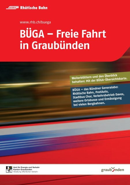 BÜGA – Freie Fahrt in Graubünden - Rhätische Bahn