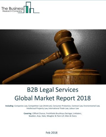 B2B Legal Services Global Market Report 2018 Sample