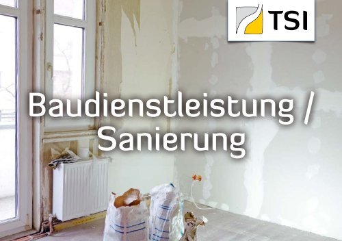 Facility Managment Leistungen von TSI – Thomas Schmidt Immobilien –