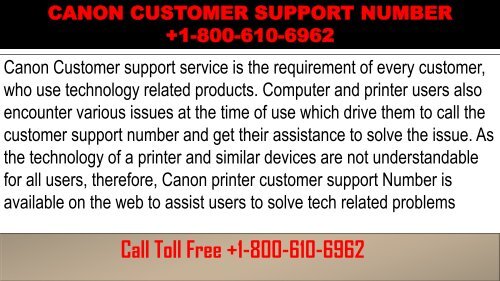 CANON CUSTOMER SUPPORT NUMBER +1-800-610-6962