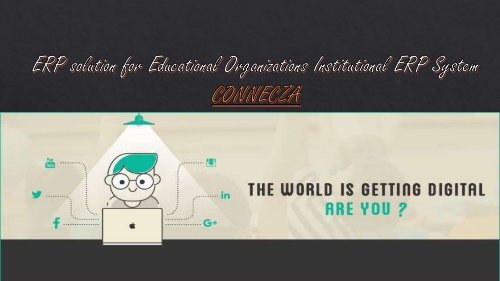 Complete ERP system for School Management | ERP Software & Marketing System – Connecza