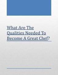 What Are The Qualities Needed To Become A Great Chef