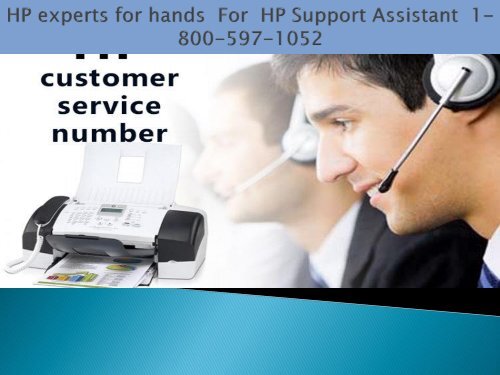Call 1-800-597-1052 HP Customer Service For HP Support Assistant