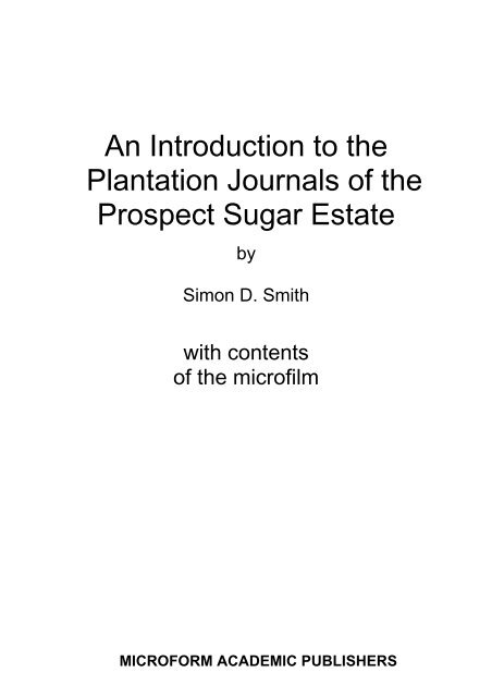 An introduction to the plantation journals of the Prospect ... - Microform