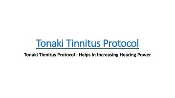 http://www.dealmoguls.com/tonaki-tinnitus-protocol/