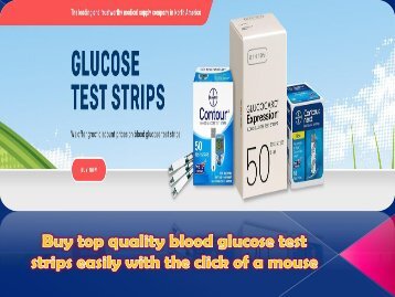 Buy top quality blood glucose test strips easily with the click of a mouse