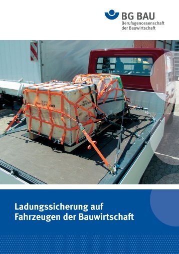 Ladungssicherung auf Fahrzeugen der Bauwirtschaft